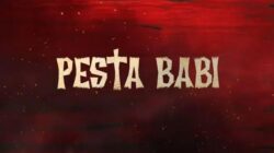 Film Pesta Babi Tentang Apa? Kenapa Dibubarkan?